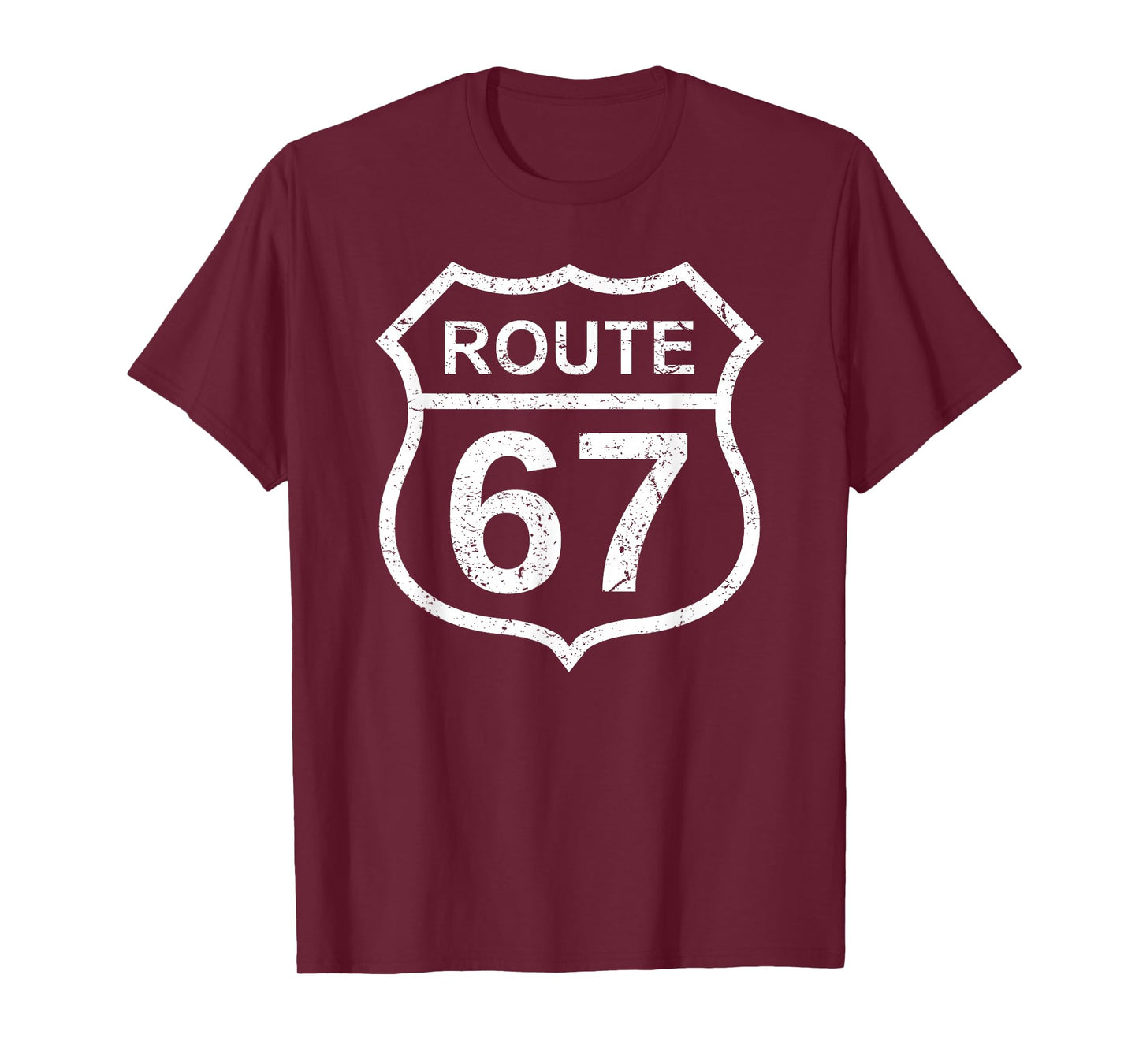 Route 67 Funny Six Seven 6 7 Meme Interstate Highway I-67 T-Shirt