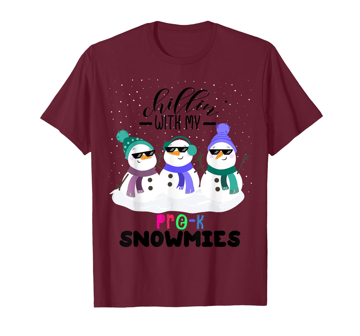 chillin with my pre-k snowmies christmas teacher gift Men Women Kids T-Shirt