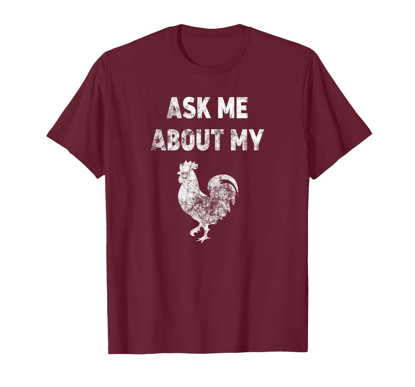 Ask Me About My Cock (Vintage) T-Shirt