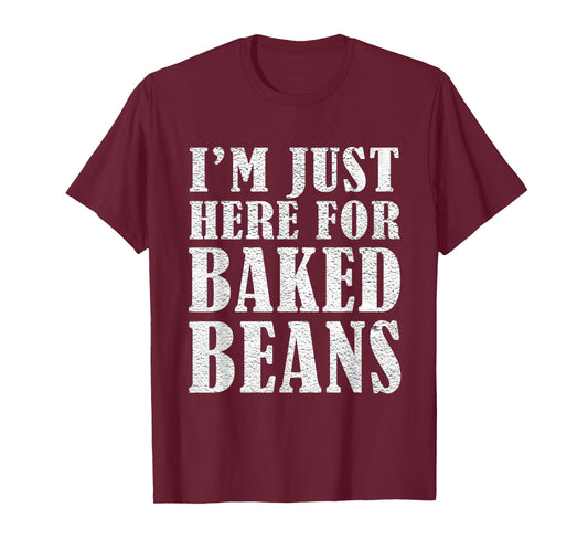 Barbecue Griller Smoker Vintage Im Just Here Baked Beans T-Shirt