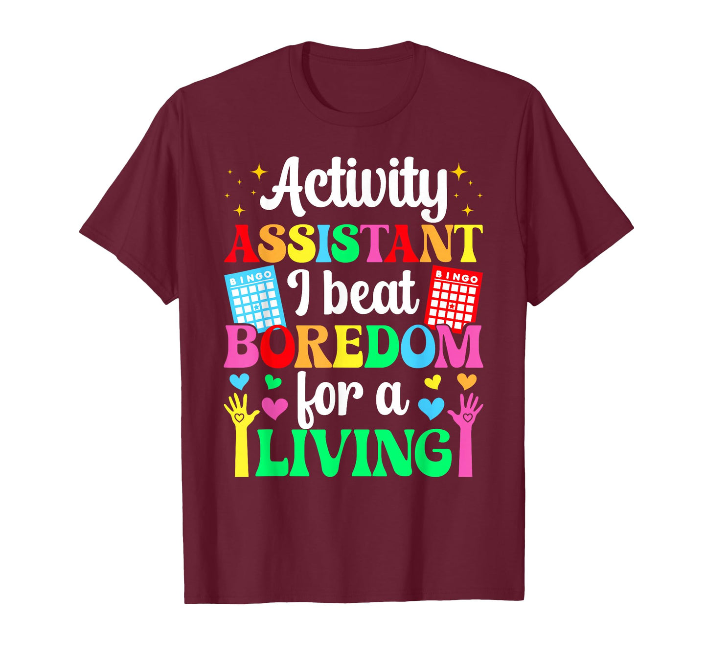 Activity Assistant Funny Activities Assistant T-Shirt