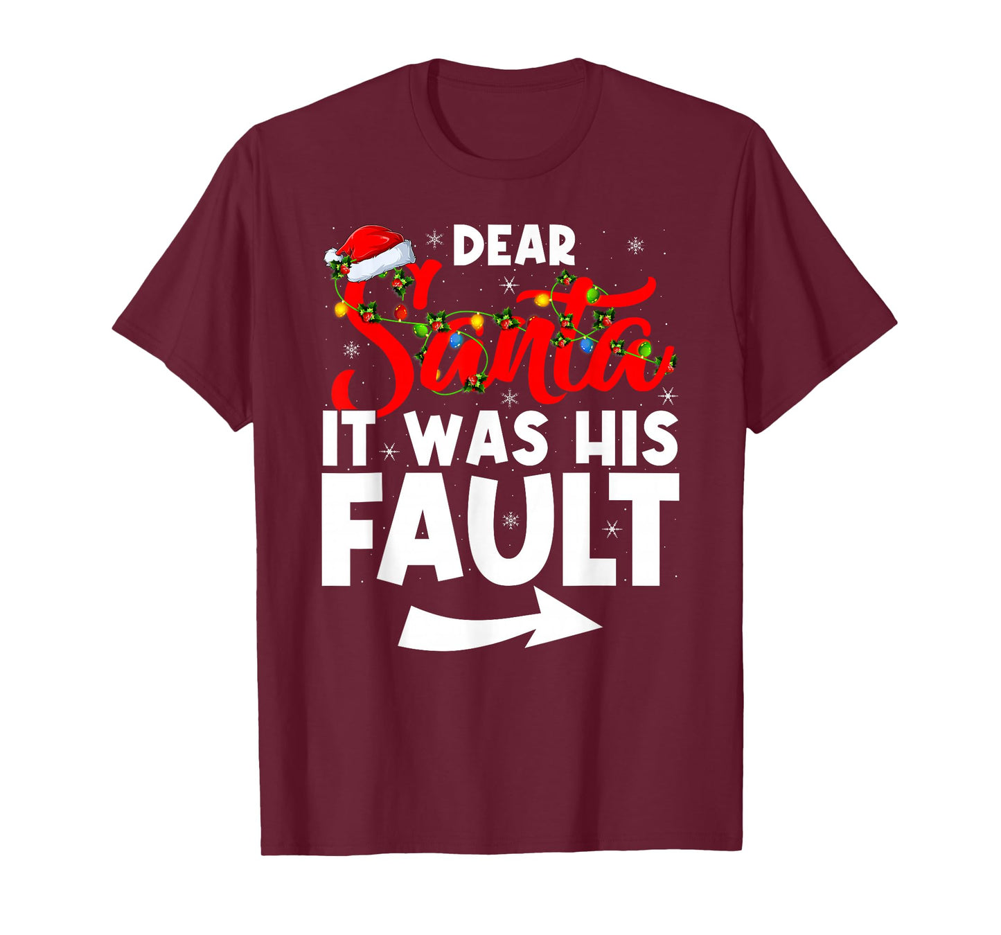 Christmas Couples Funny Dear Santa It was His Fault T-Shirt