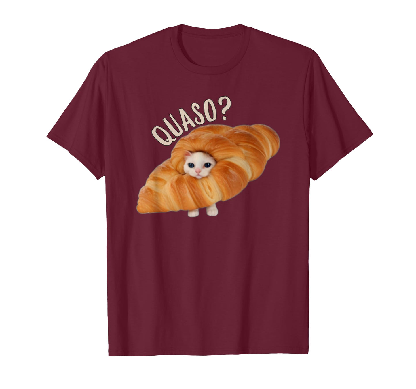 Funny Croissant Quaso Meme Cat Cake Pet Lover Men Women T-Shirt