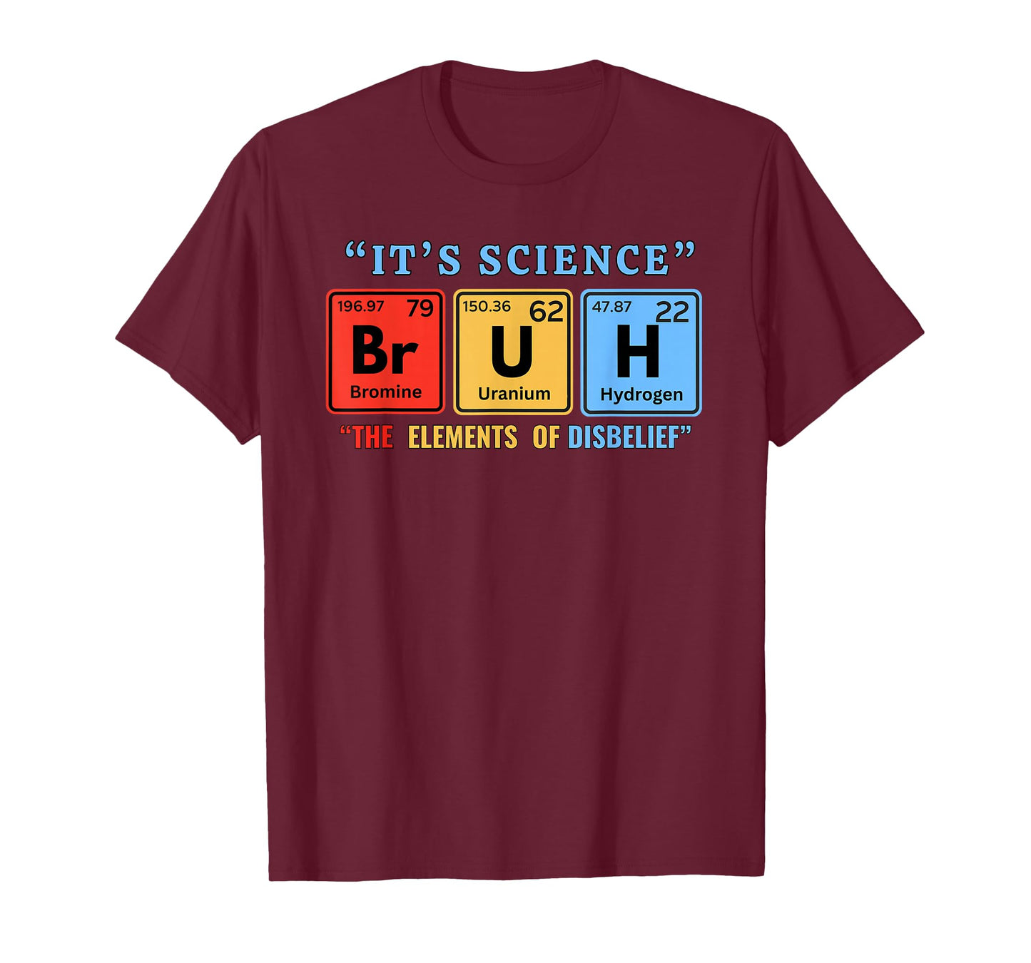 It's Science Bruh Periodic Table of Elements Meme Nerdy Bro T-Shirt