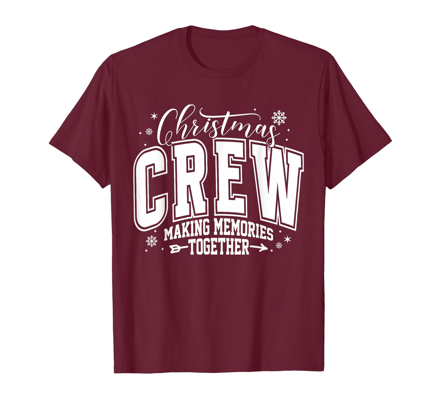Christmas Crew Making Memories Together Xmas Matching Family T-Shirt