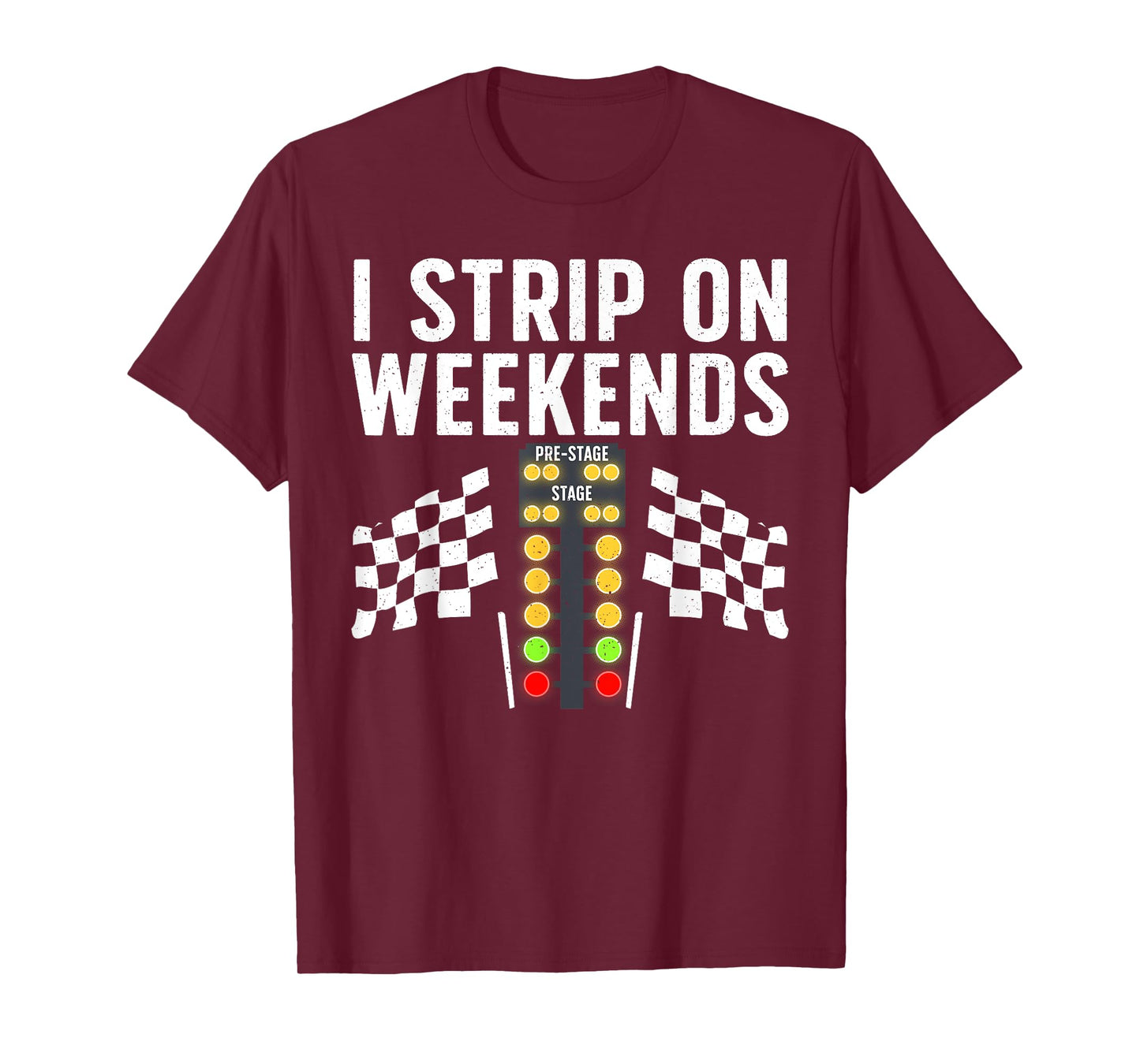 Cool Drag Racing For Men Women Auto Speed Circuit Race Tuner T-Shirt