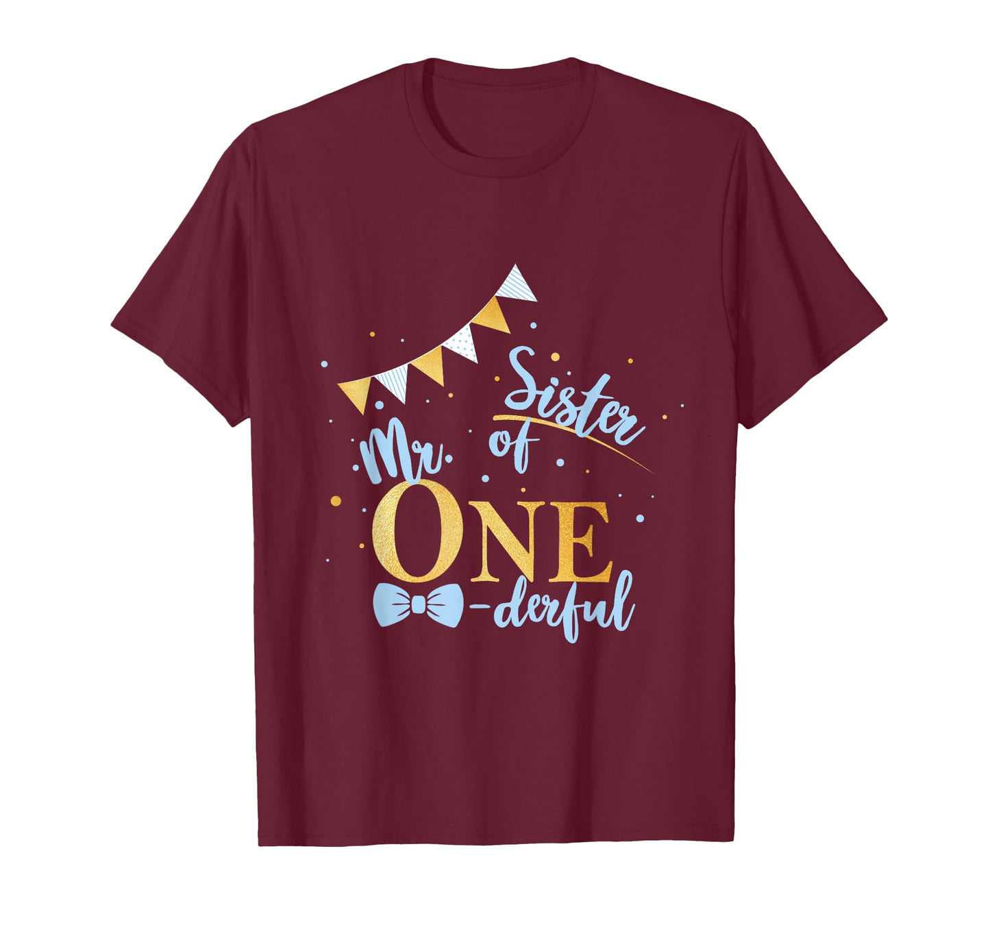 Sister Of Mr One-derful Party Blue-Gold Boy 1st Birthday T-Shirt