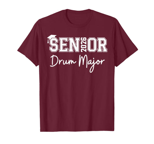 Senior Drum Major 2026 Marching Band Class of 2026 T-Shirt