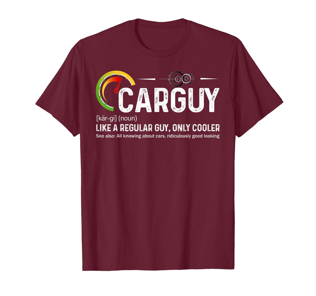 Car Guy Definition Auto Mechanic Car Lover Muscle Car Funny T-Shirt