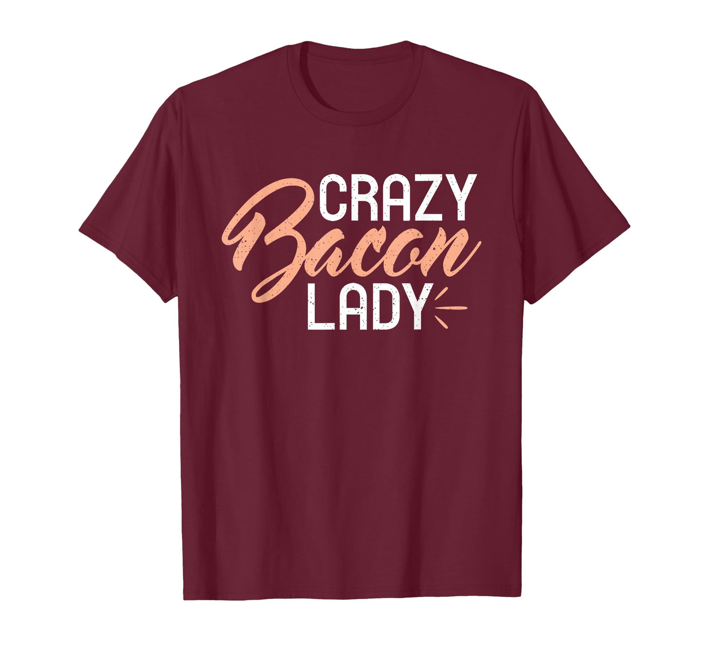 Crazy Bacon Lady Bacon lover T-Shirt