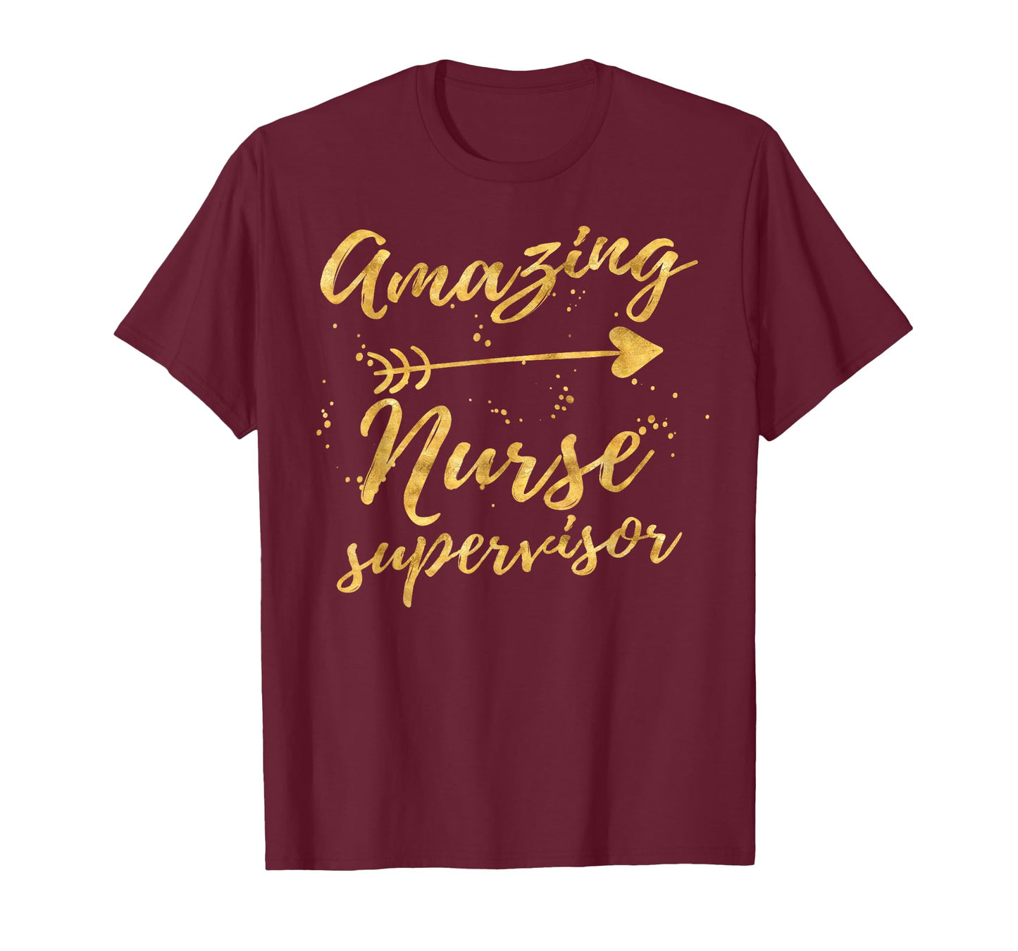 Amazing Nurse Supervisor Birthday Gifts Shirts for Women T-Shirt