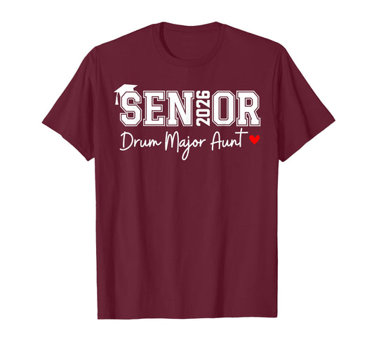 Senior 2026 Drum Major Aunt Marching Graduation Graduate T-Shirt