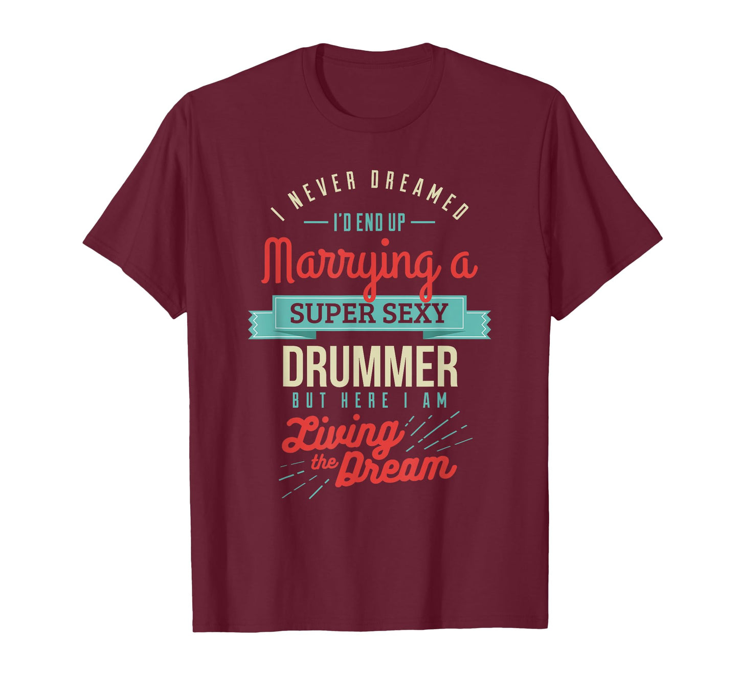 Married to a Drummer Spouse Gifts T-Shirt