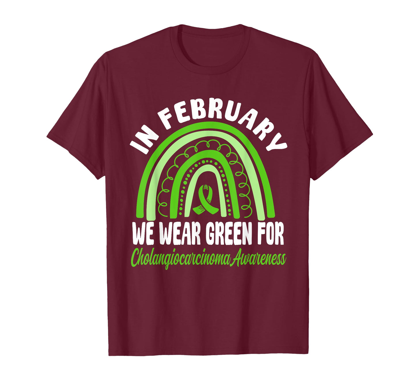 Cholangiocarcinoma Awareness Wear Green Ribbon T-Shirt