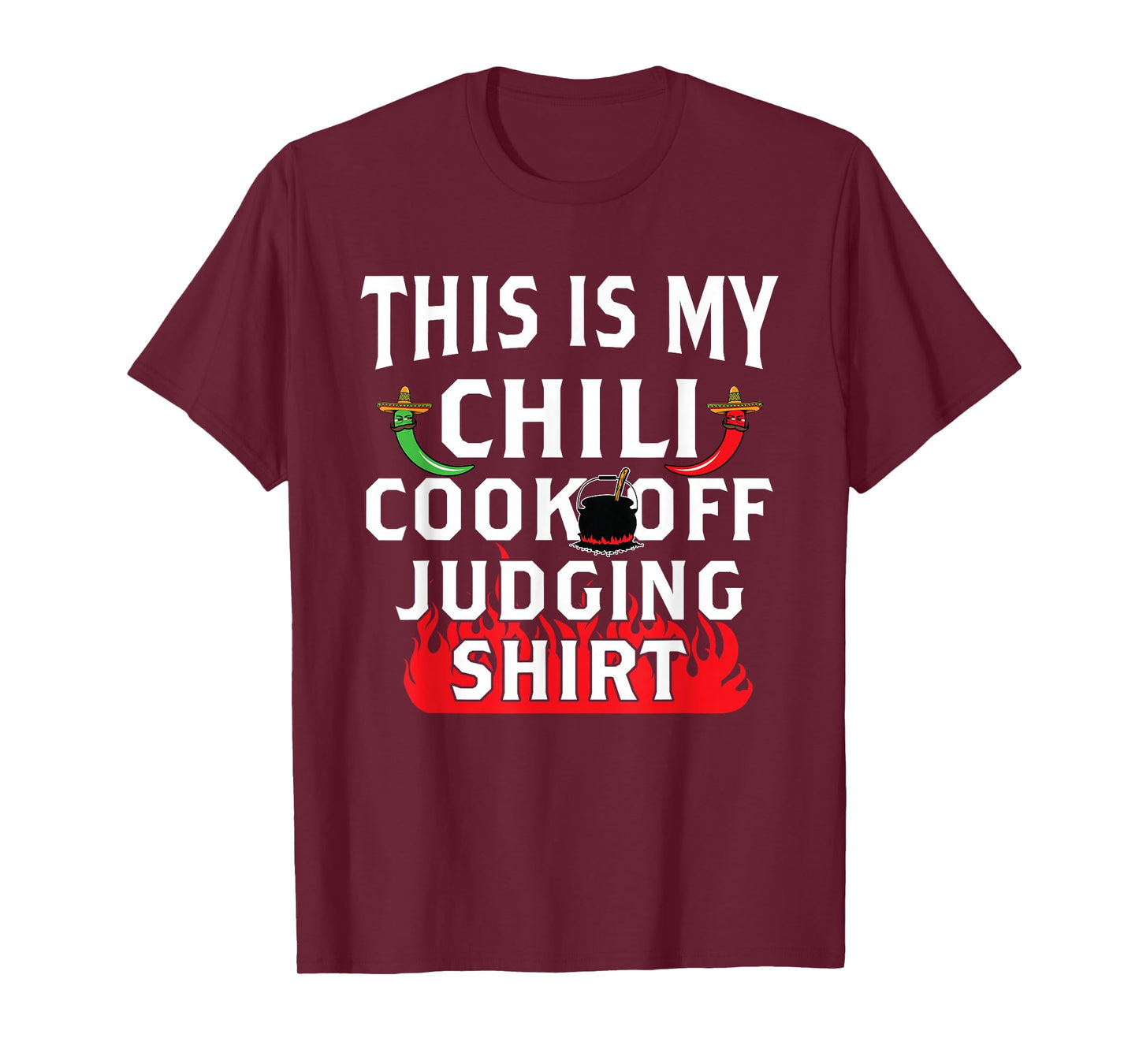 Chili Cook Off Funny T Shirt Gift Chili Judge Participant T-Shirt