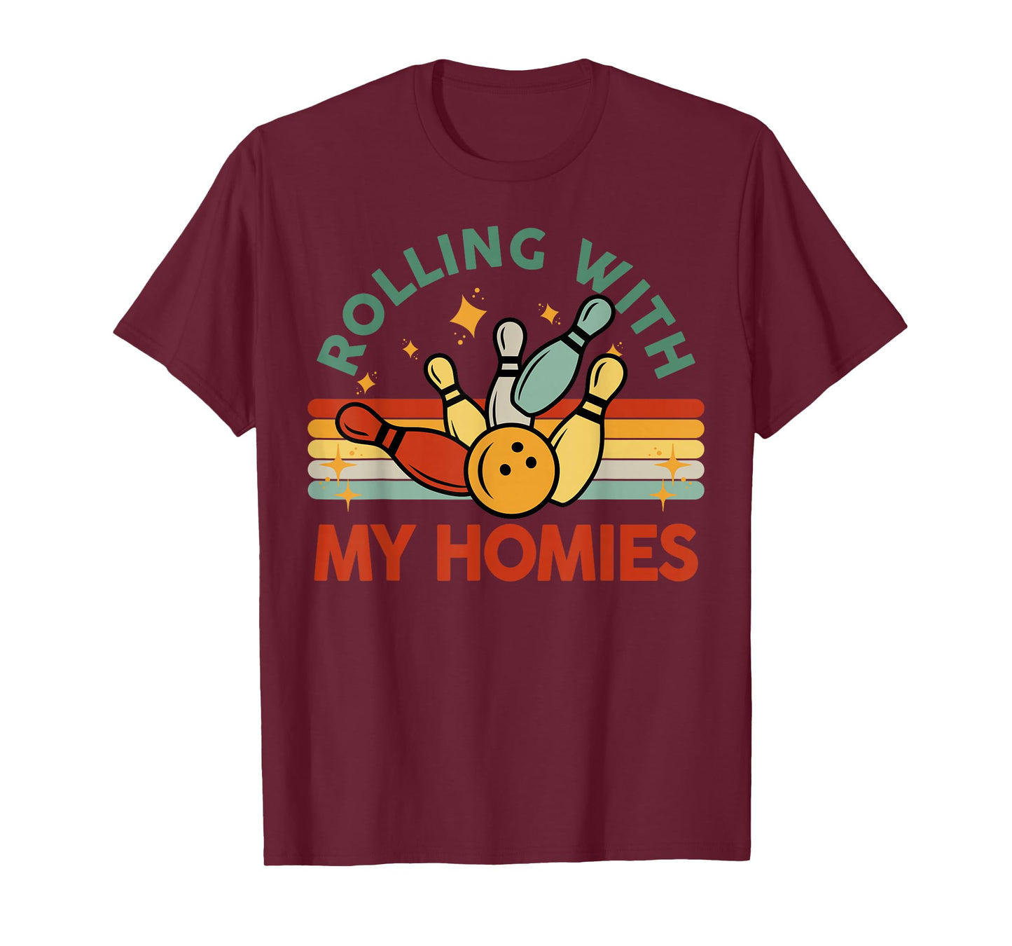 Bowling-Shirt Men Women Kids Funny Rolling With My Homies T-Shirt