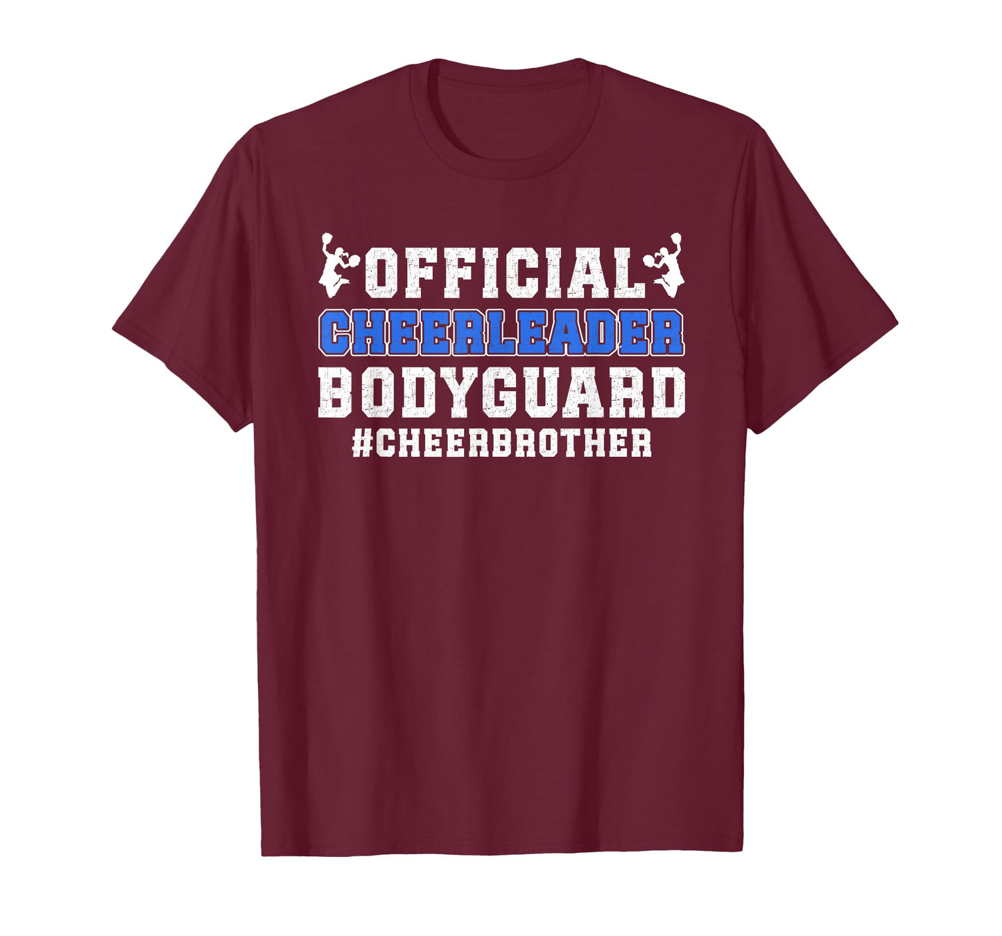 Cheerleader Bodyguard Cheer Brother Of A Cheerleader Brother T-Shirt