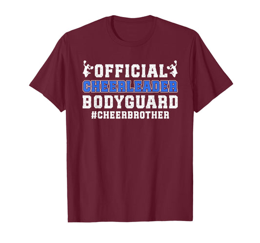 Cheerleader Bodyguard Cheer Brother Of A Cheerleader Brother T-Shirt