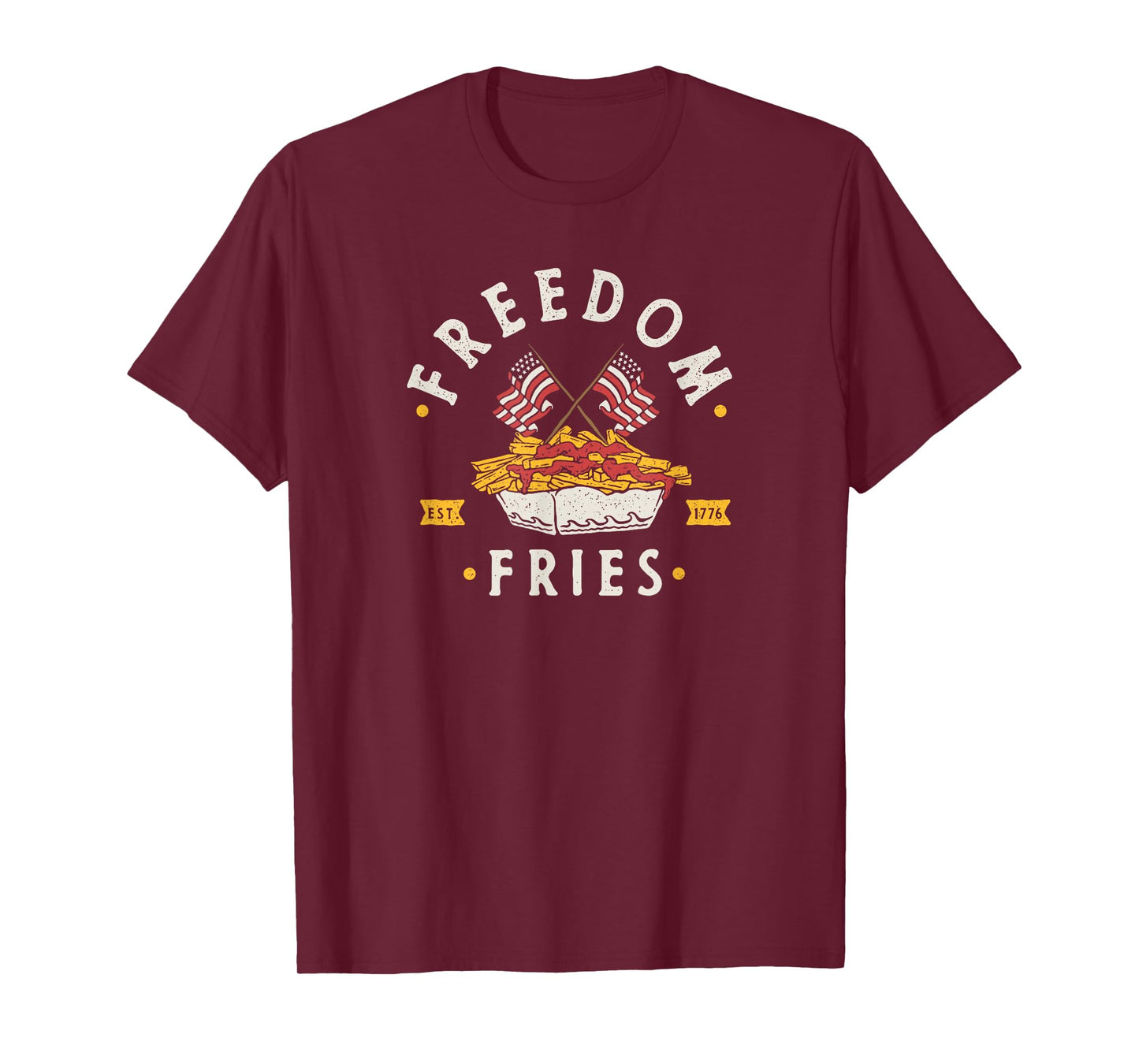 Patriotic American Pride Freedom Fries 1776 - Mens & Womens T-Shirt