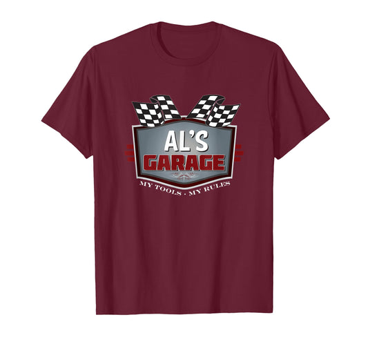 Al's Garage T-shirt - Funny Car Guy - My Tools My Rules T-Shirt