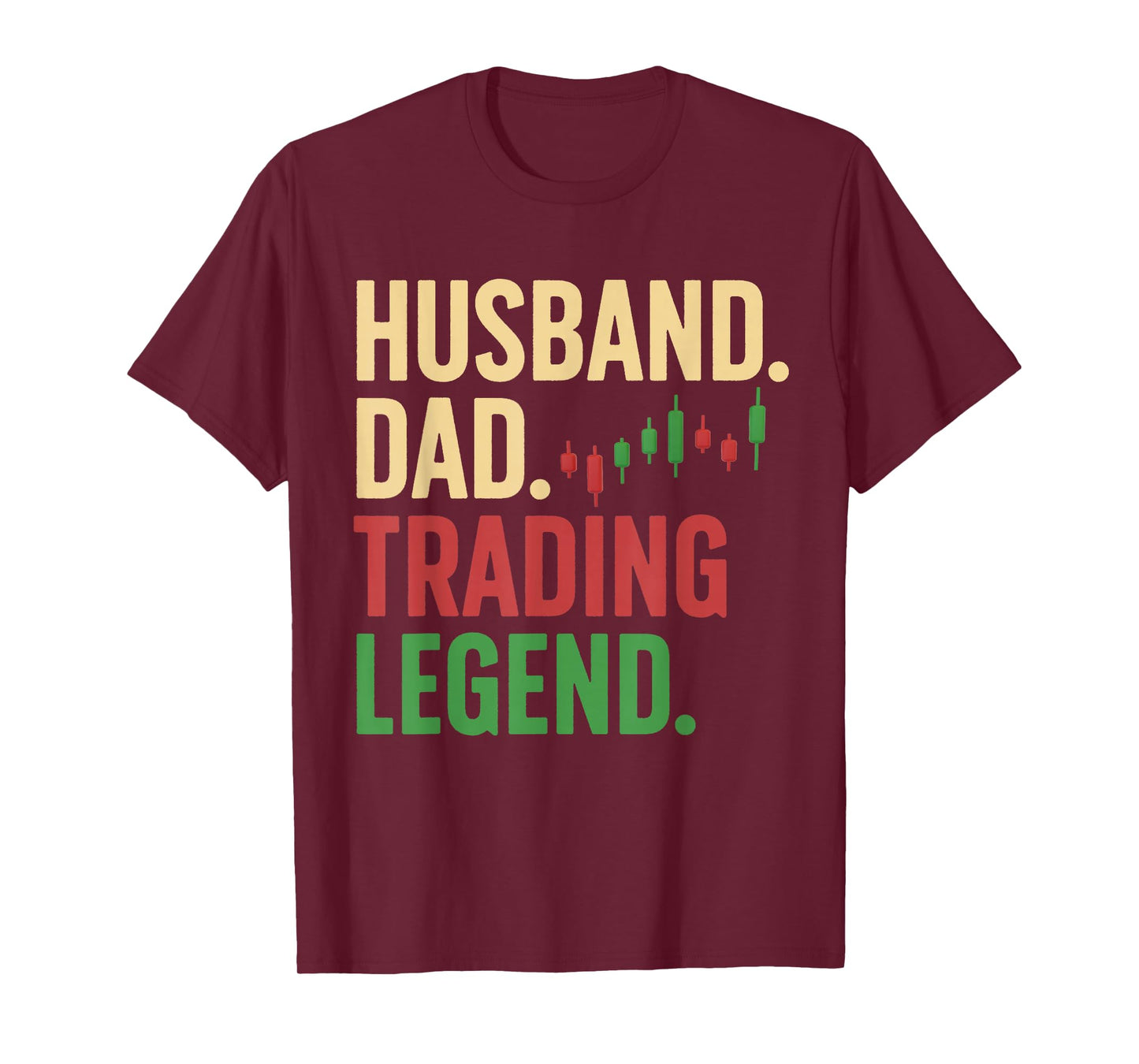 Cool Day Trading For Dad Father Stocks Trader Stock Market T-Shirt