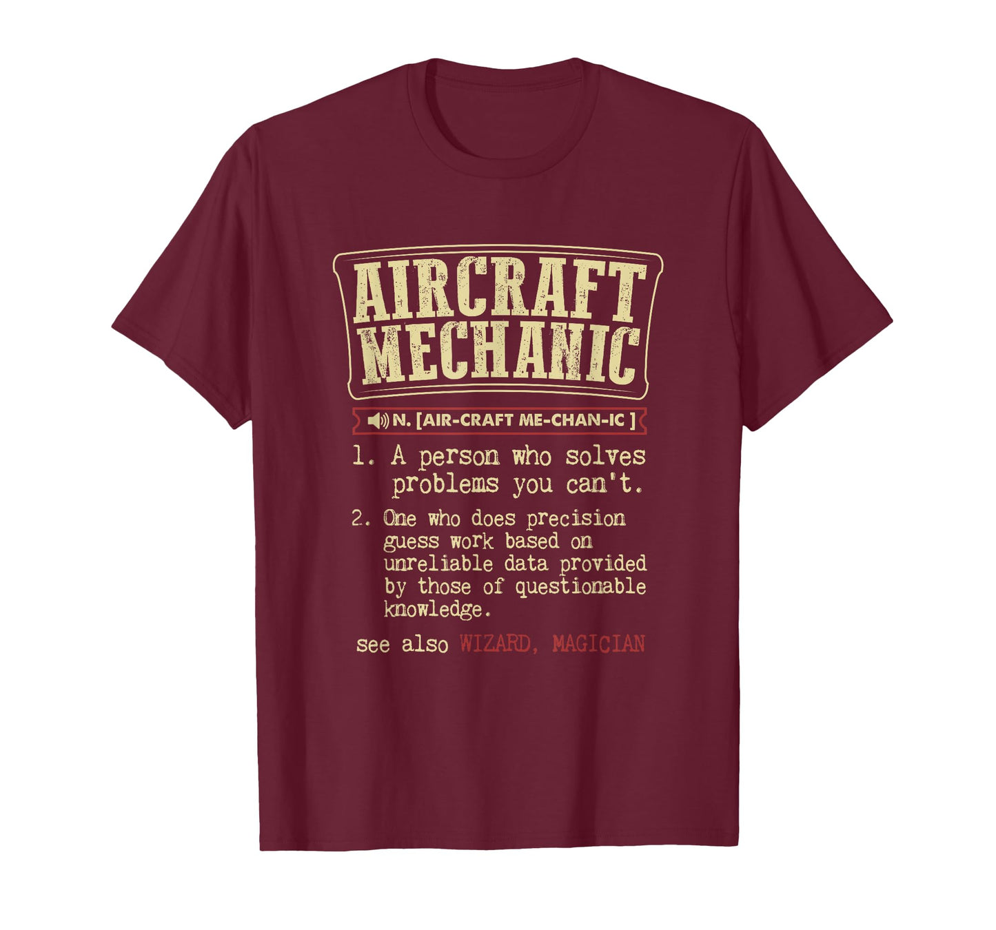 Aircraft Mechanic Funny Definition T-Shirt