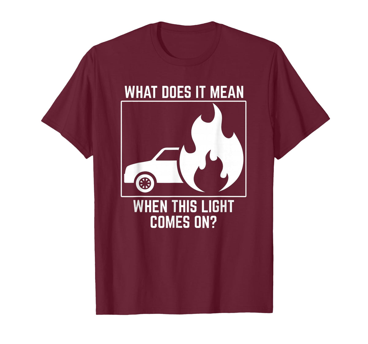 Down Car On Fire Men Women Funny Meme Automobile Broken T-Shirt