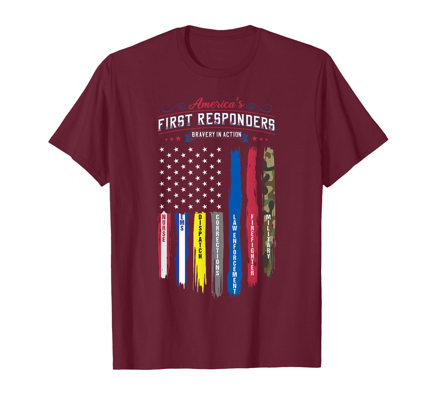 America's First Responders Flag Support American Heroes T-Shirt