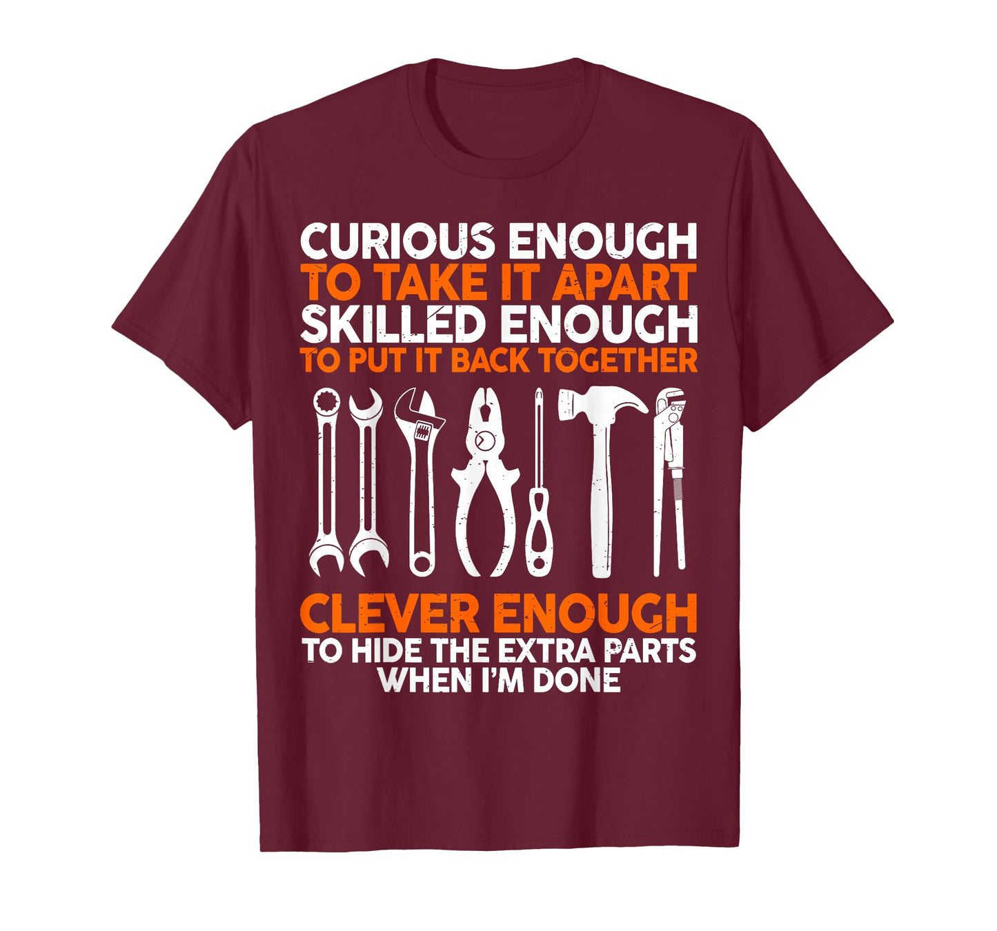 Curious Enough To Take It Apart Car Auto Garage Mechanic Men T-Shirt
