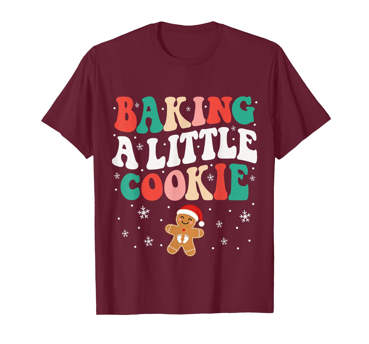 Baking A Little Cookie Christmas Pregnancy Announcement T-Shirt