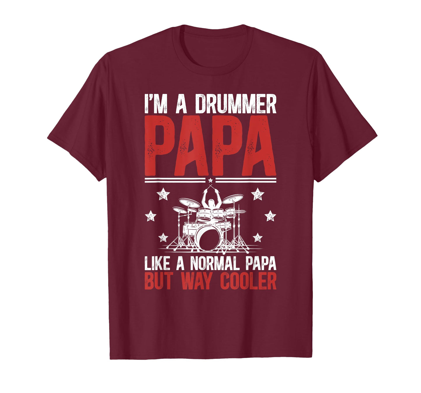 I'm A Drummer Papa Drum Papa Drummer Papa Grandpa T-Shirt