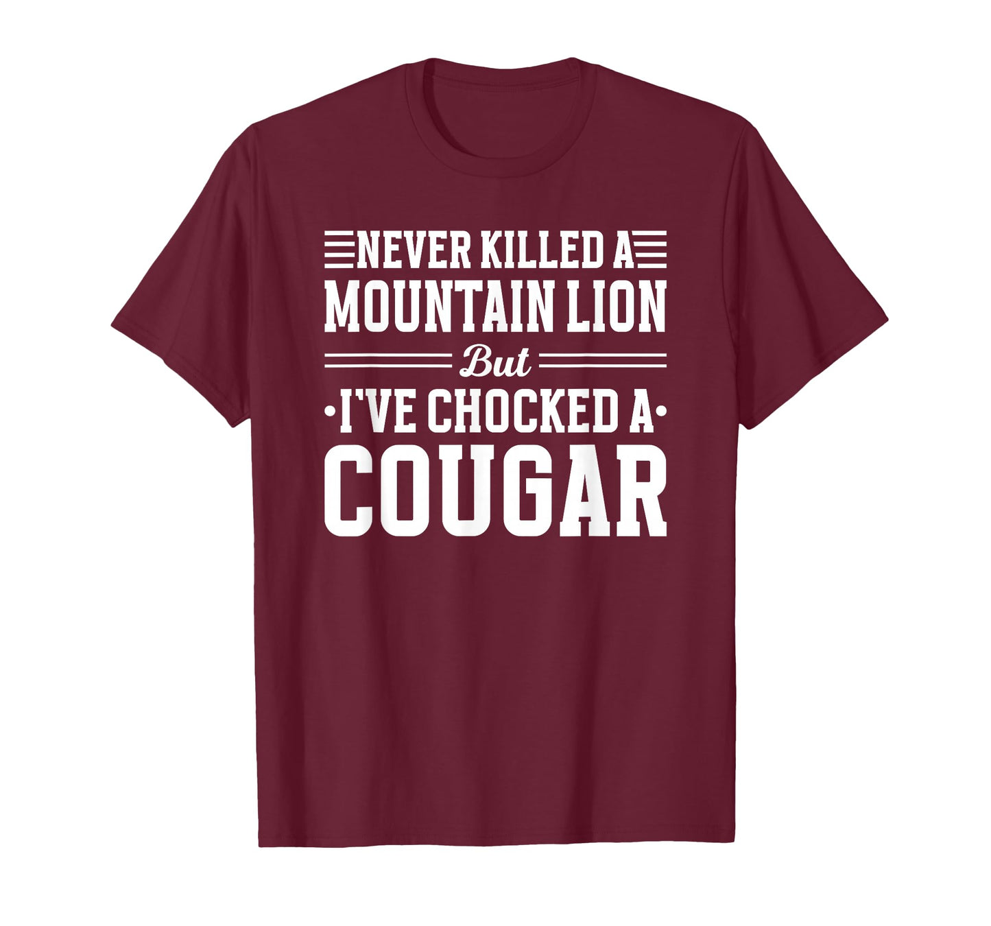 Mountain Lion Chocked A Cougar T-Shirt