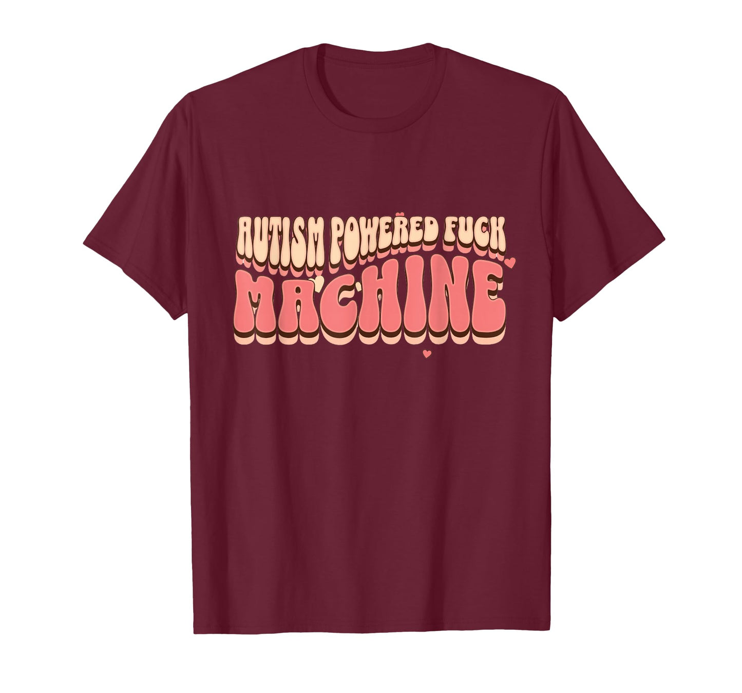 Autism Powered F-ck Machine Shirt Funny Autism Quote Rizz'em T-Shirt