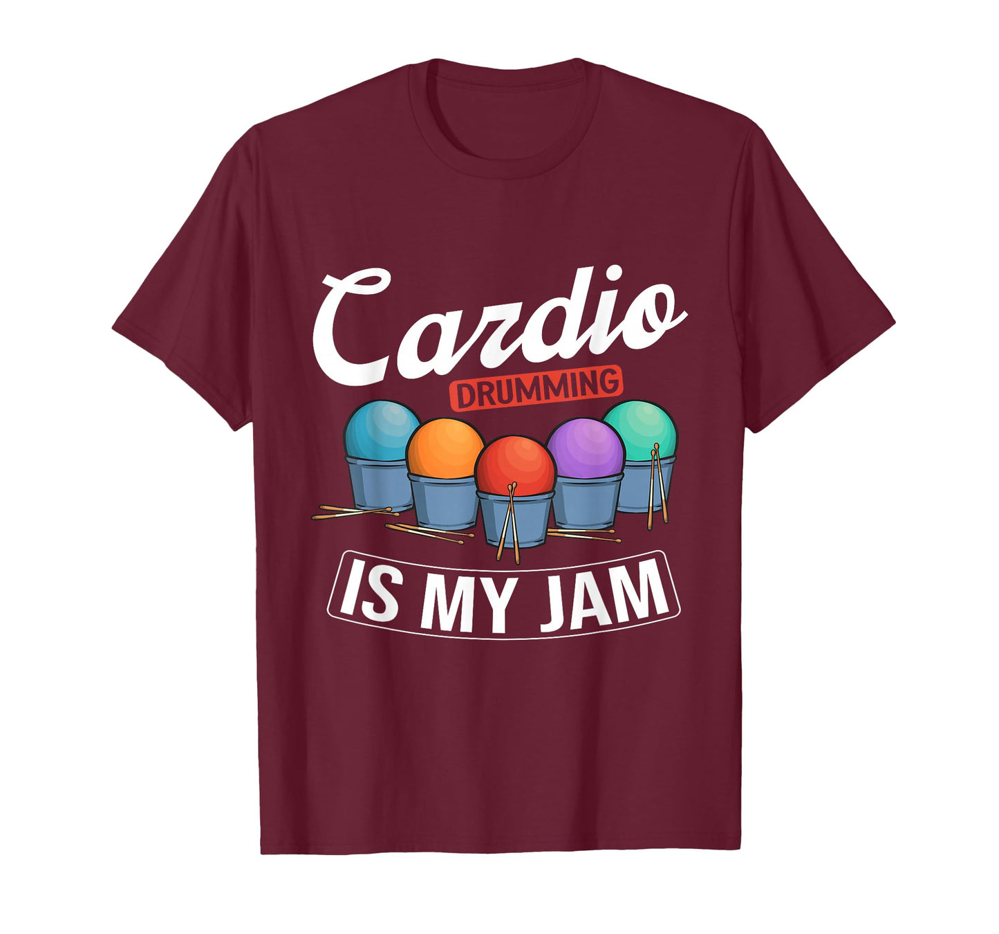 Cardio Drumming Is My Jam Gym Fitness Class Workout T-Shirt