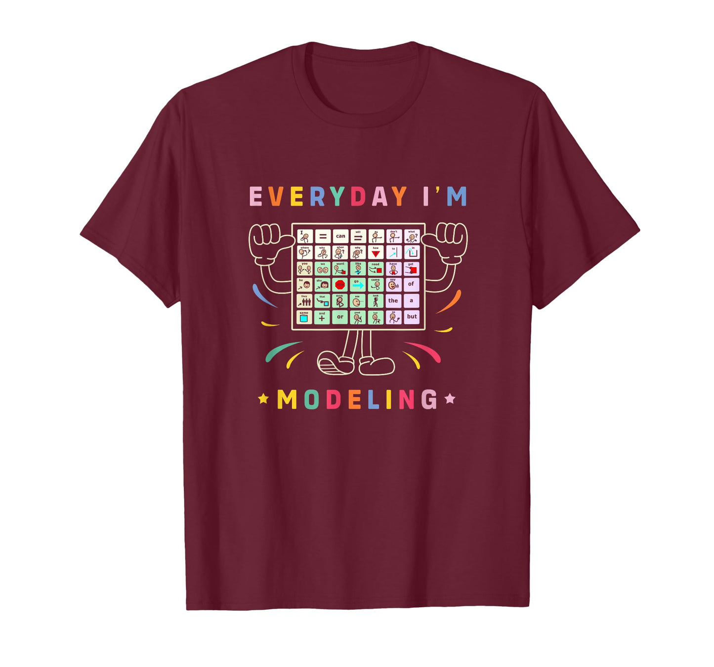 AAC Awareness Month Gifts AAC Speech Therapy Cute AAC Communication AAC Symbols Everyday I'm Modelling T-Shirt