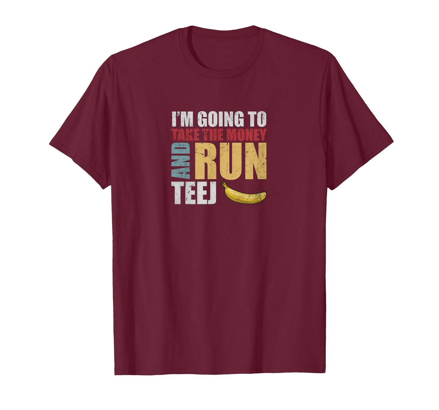Team Bananas Challenge - Take The Money and Run T-Shirt