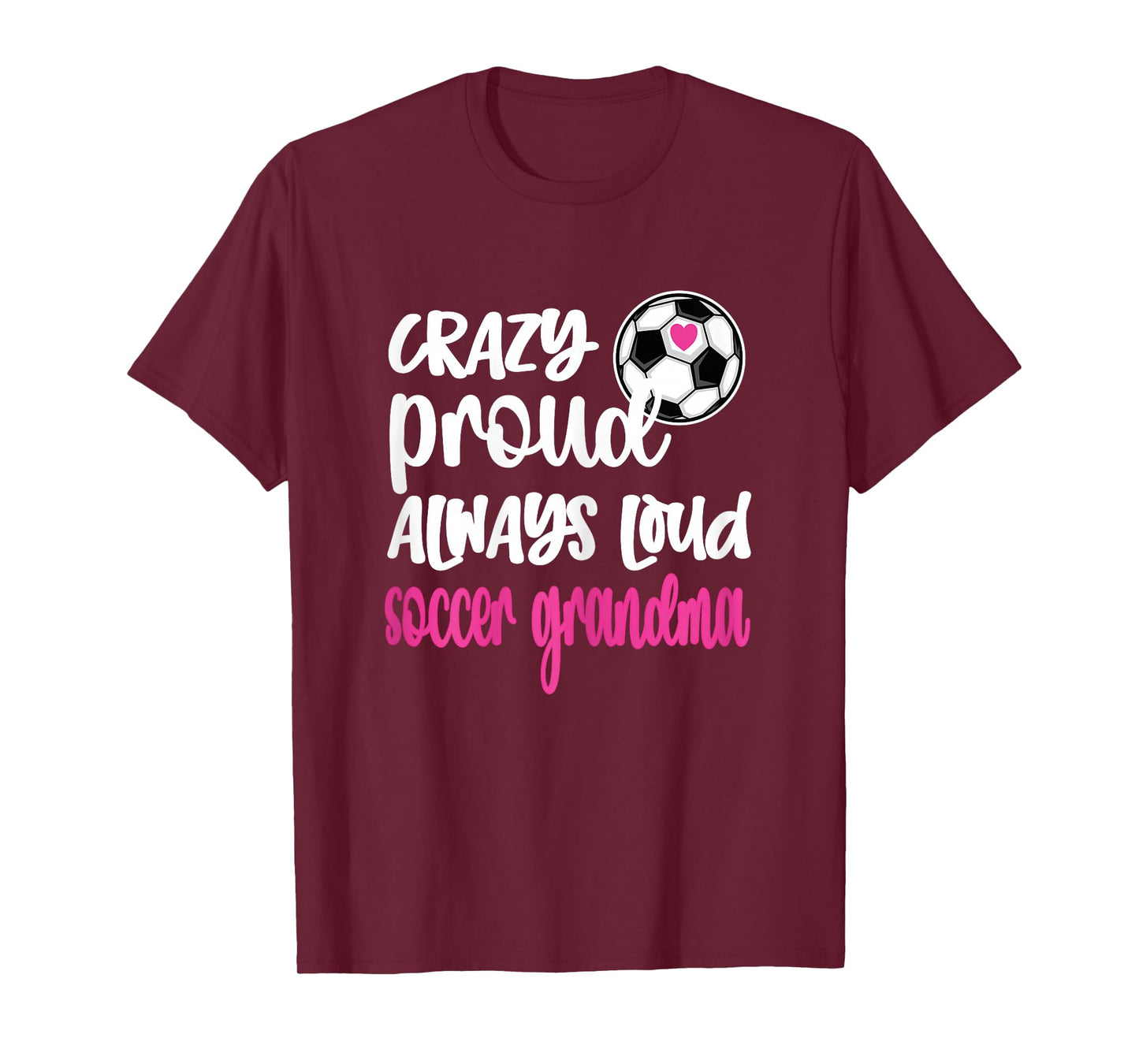 Crazy Proud Soccer Grandma Soccer Player Grandmother T-Shirt