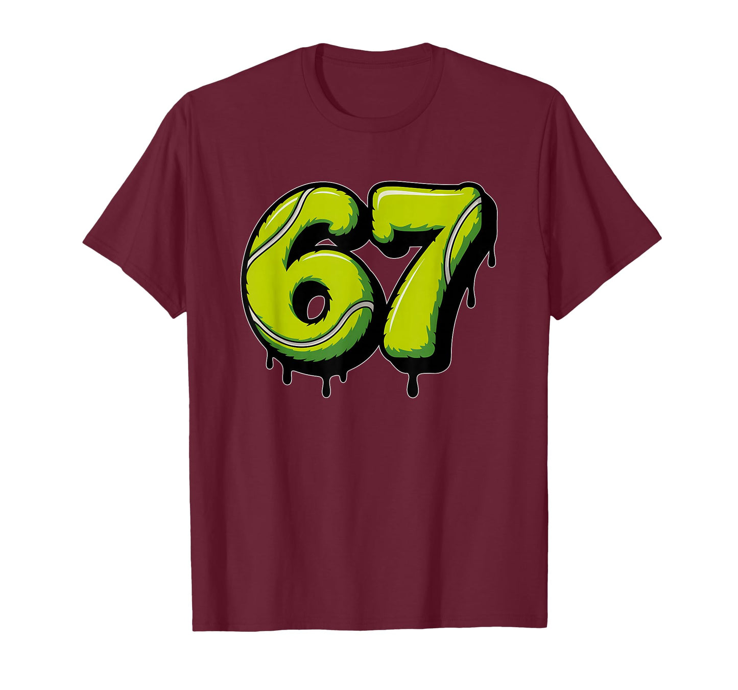 Tennis Drip Number 67 Or 67th Birthday Six Seven T-Shirt