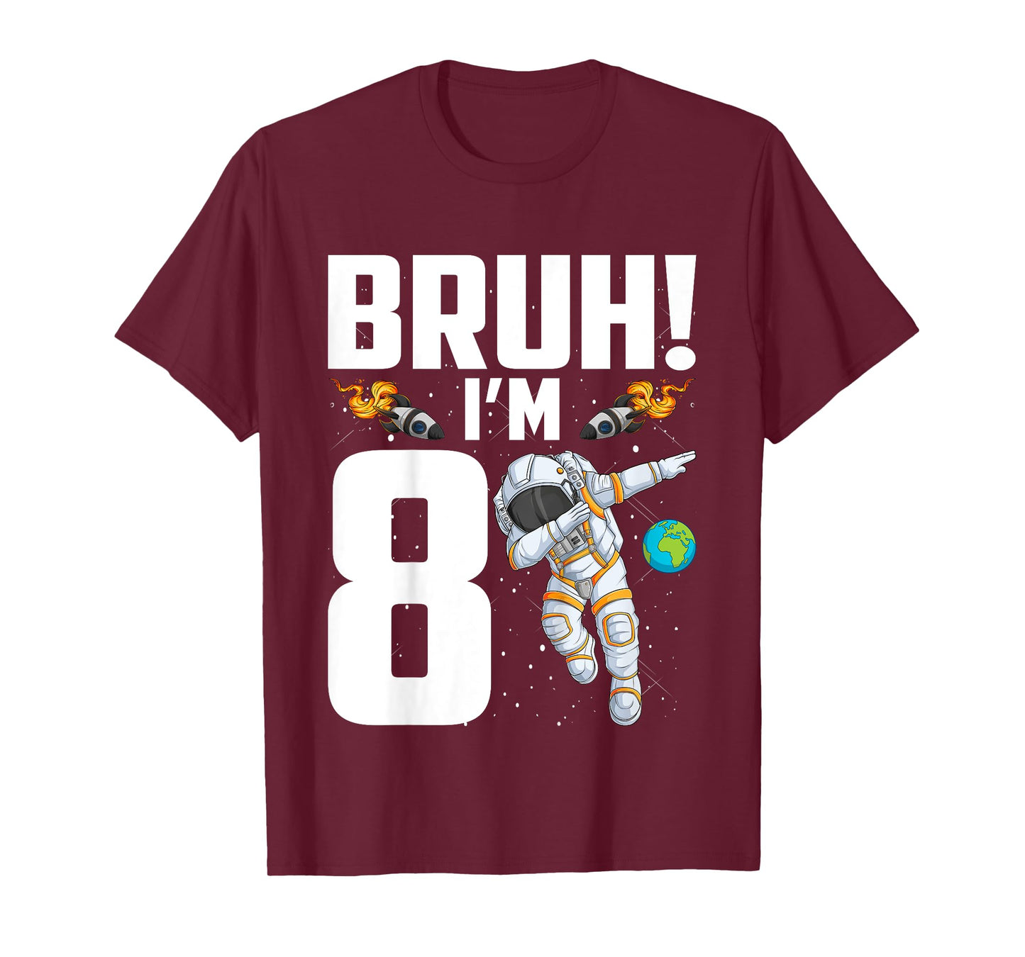 Kids 8th Birthday Astronaut Bruh I'm 8 Years Old Birthday T-Shirt