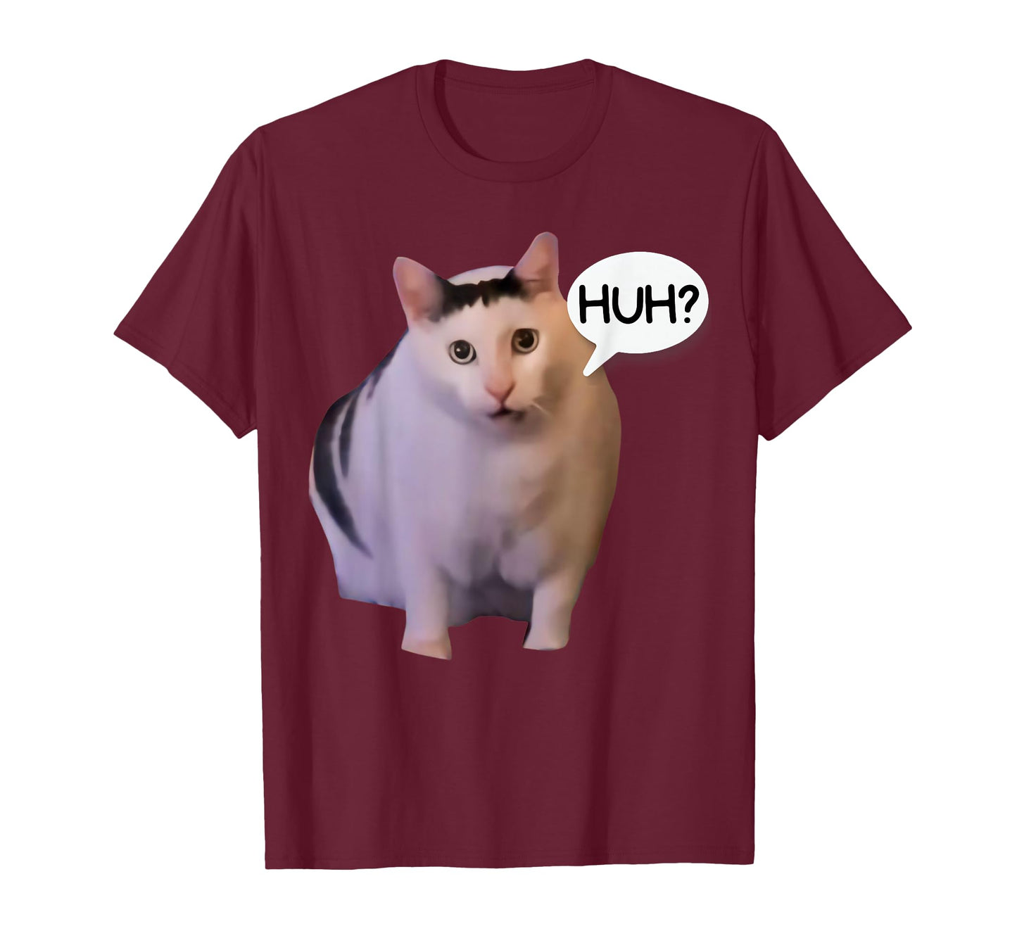 Funny Huh Cat Meme Funny Memes Internet Memes Cat Lover Joke T-Shirt