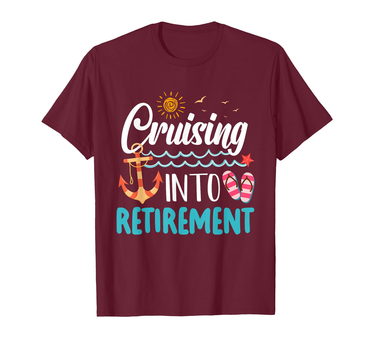 Cruising Into Retirement Men Women Retired Cruise Ship T-Shirt