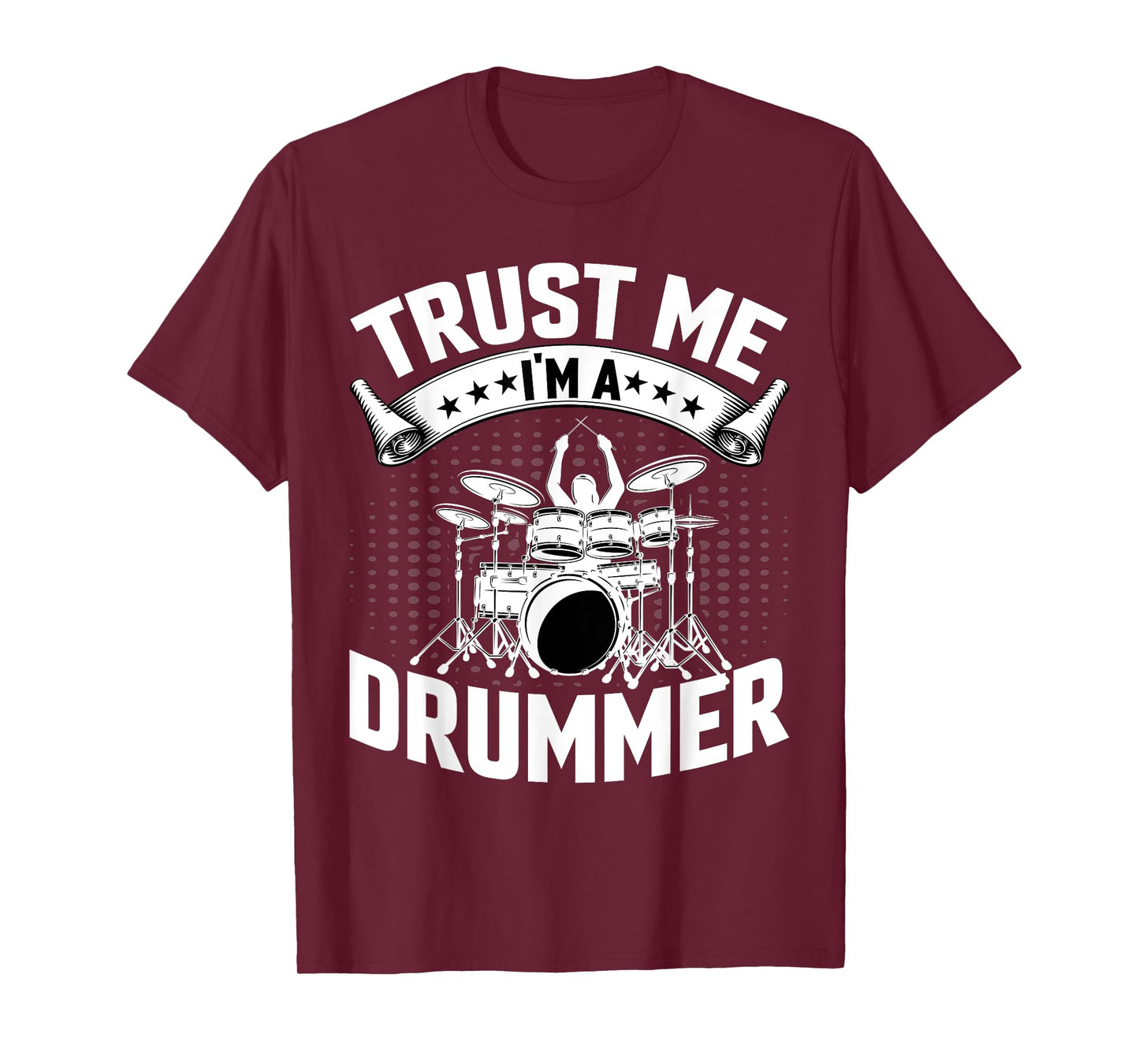 Drummer - Trust Me I'm a Drummer Percussionist Drums Lover T-Shirt