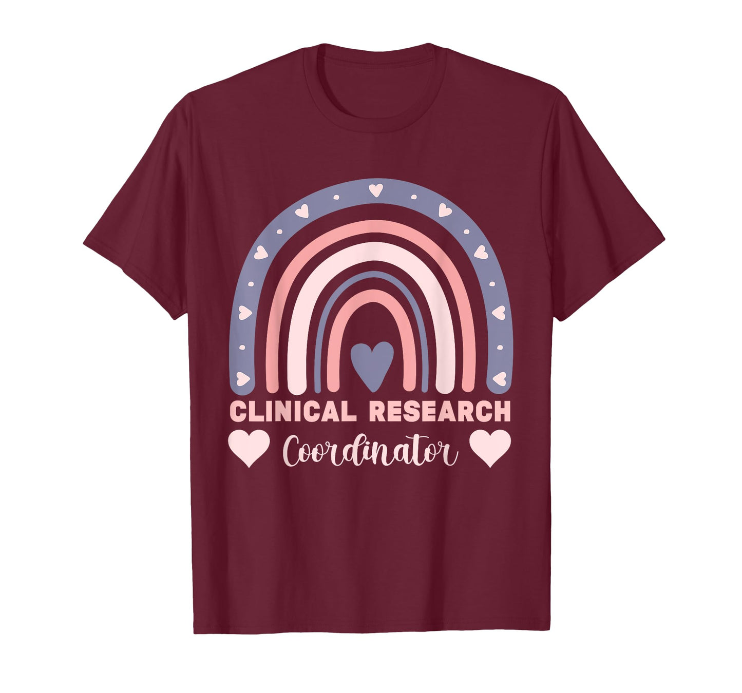 assistant clinical research coordinator Rainbow Appreciation T-Shirt