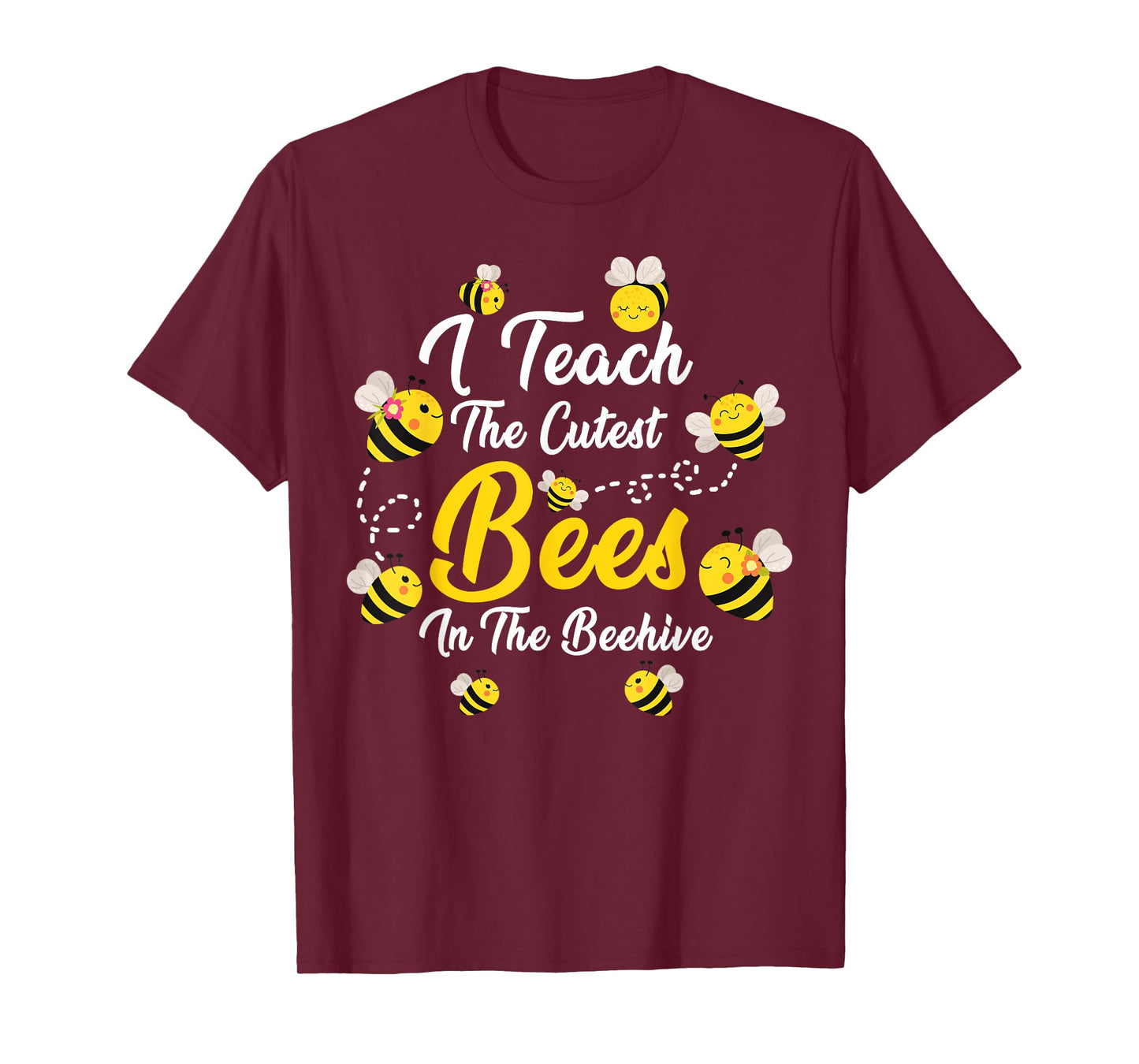Cute I Teach The Cutest Bees in The Beehive Teacher's Day T-Shirt for Men Women Kids