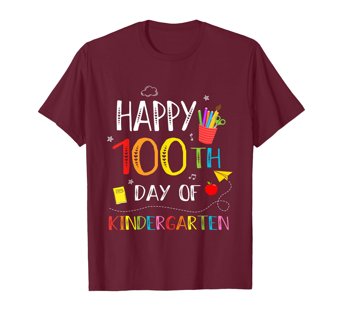 100 Days of Kindergarten Happy 100th Day of School Teachers T-Shirt