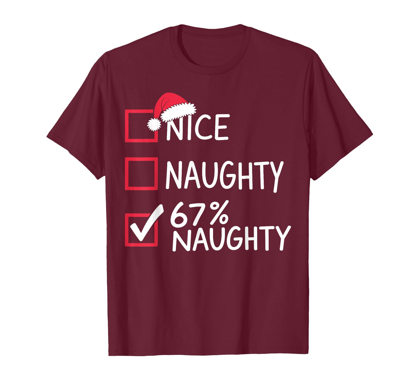 Nice Naughty 67% Naughty Meme Funny Christmas Six Seven Xmas T-Shirt