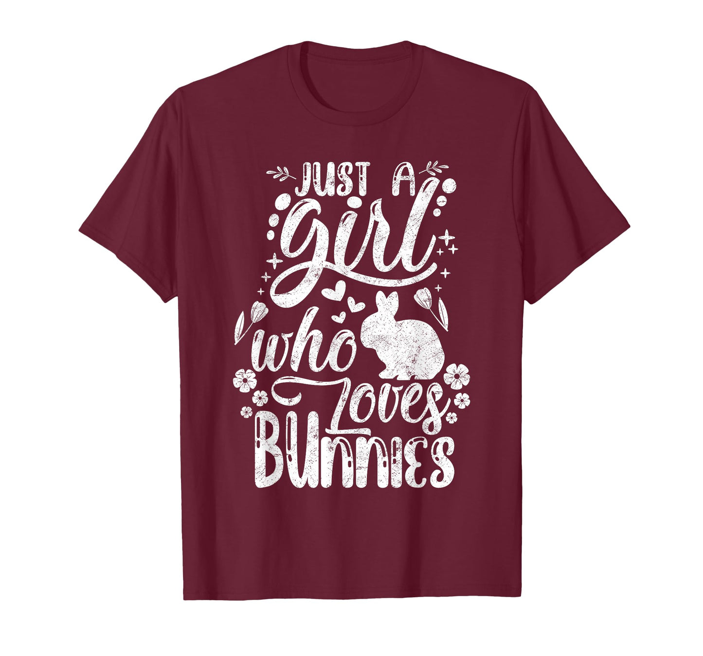 Funny Just A Girl Who Loves Bunnies Cute Rabbit Lover T-Shirt