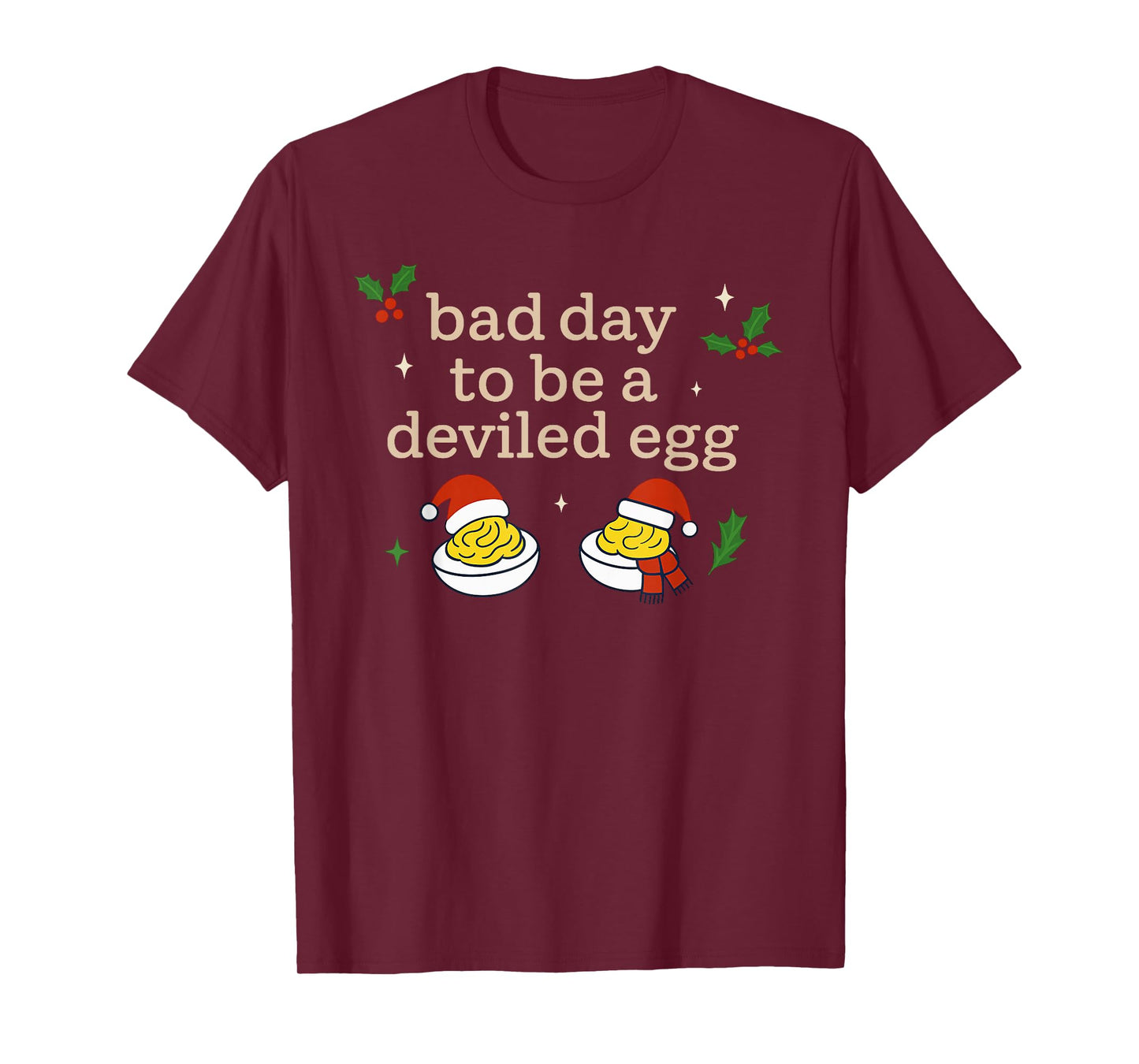 Bad Day to Be A Deviled Egg Thanksgiving Dinner Christmas T-Shirt