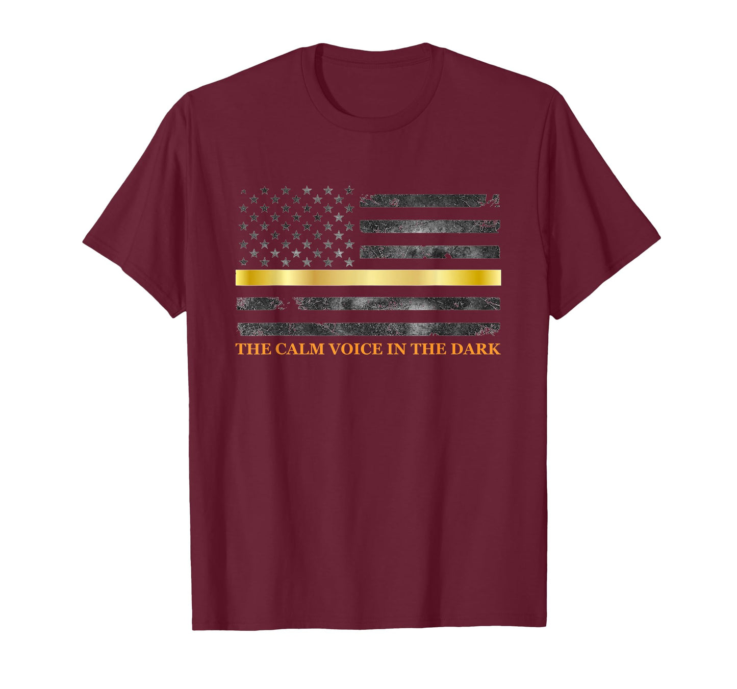 Dispatcher The Calm Voice in The Dark - Thin Gold Line 911 T-Shirt