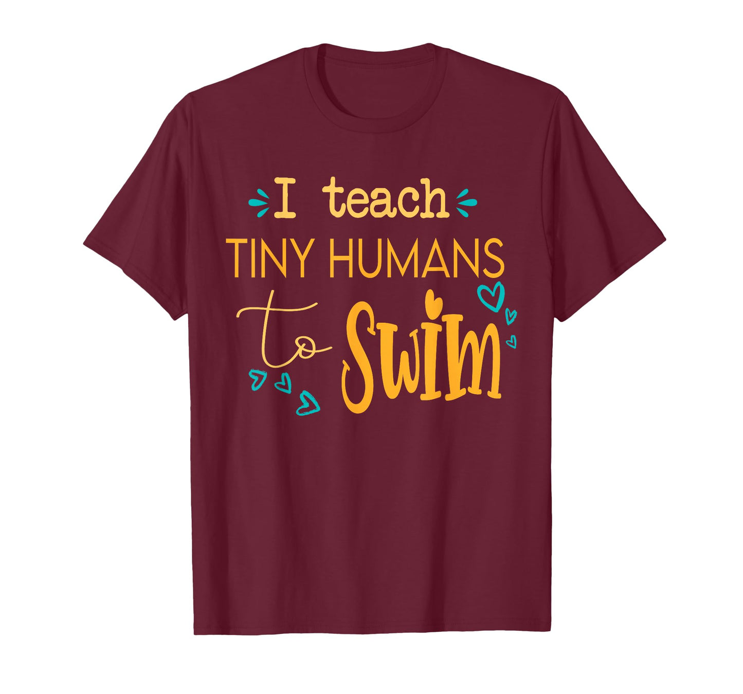 cool swim coach I teach tiny humans to swim swimming teacher T-Shirt